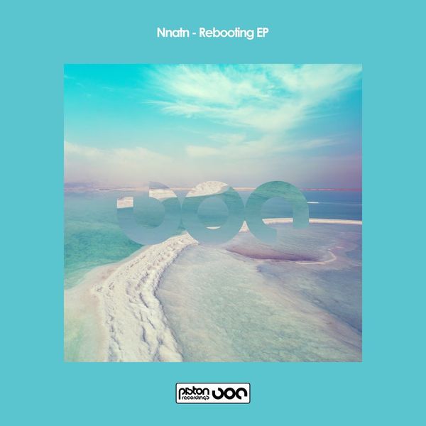 Nnatn - Rebooting EP / Piston Recordings