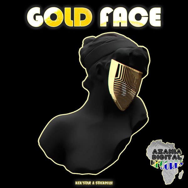 Kek'star & Stickman - Gold Face EP / Azania Digital Records