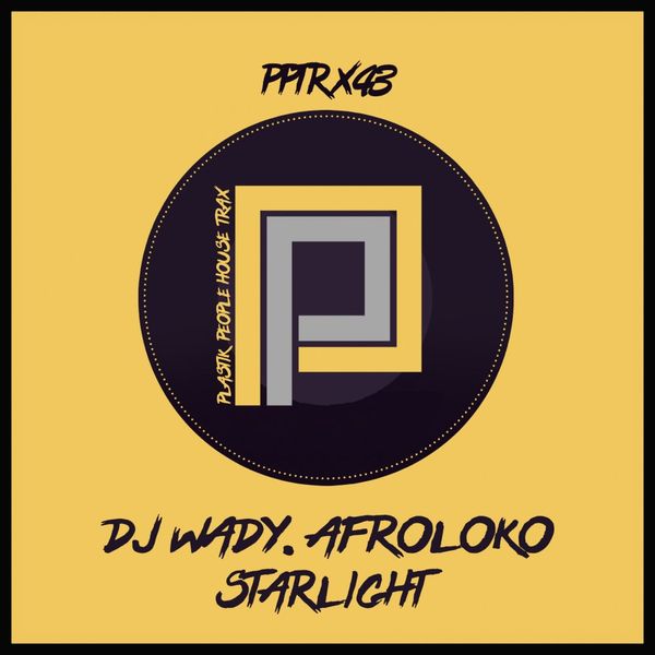 DJ Wady - Starlight / Plastik People Digital