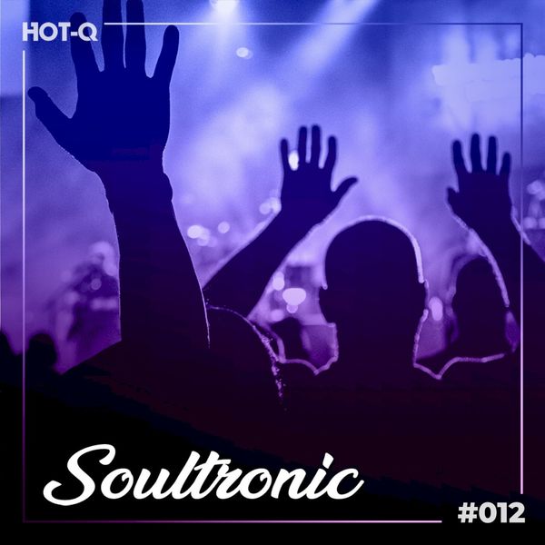 VA - Soultronic 012 / HOT-Q