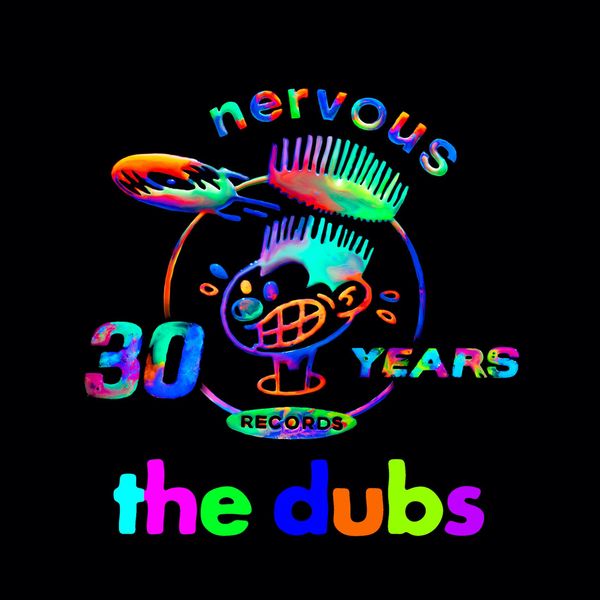 VA - Nervous Records 30 Years (The Dubs) / Nervous Records