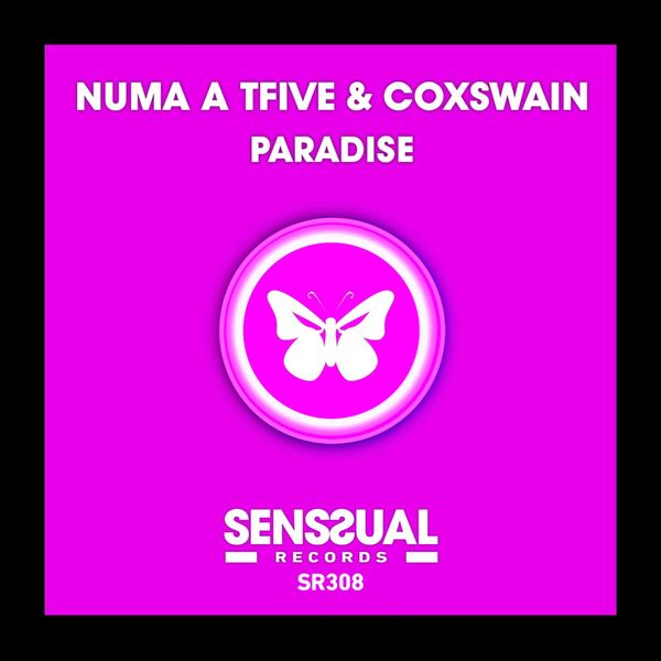 NUMA A TFIVE & Coxswain - Paradise / Senssual Records
