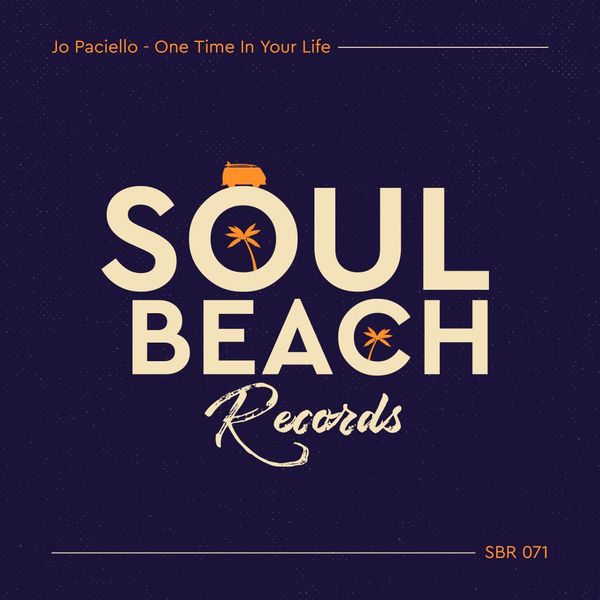 Jo Paciello - One Time In Your Life / Soul Beach Records