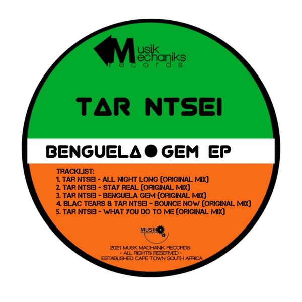Tar Ntsei - Benguela Gem EP / Musik Mechaniks Records