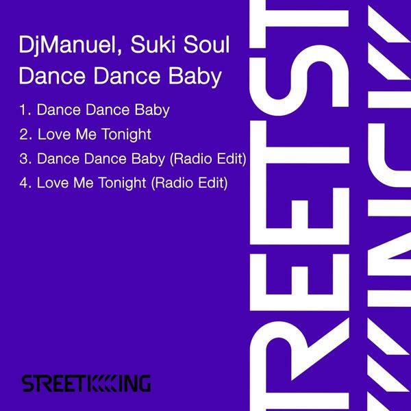 DJManuel & Suki Soul - Dance Dance Baby / Street King