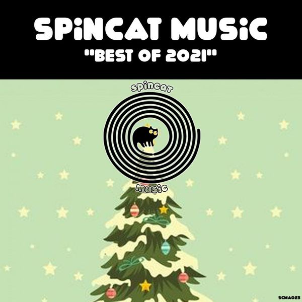 VA - SpinCat Music - Best Of 2021 / SpinCat Music