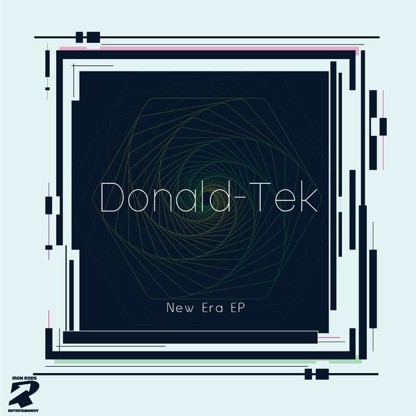 Donald-Tek - New Era / Iron Rods Music
