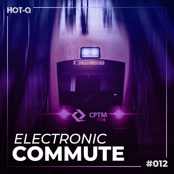 VA - Electronic Commute 012 / HOT-Q