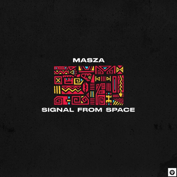 Masza - Signal From Space / Guettoz Muzik Electronic