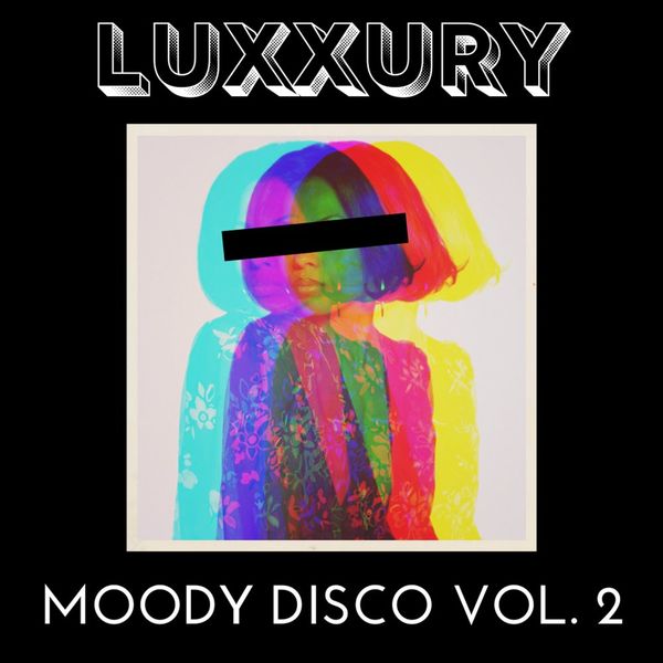 Luxxury - moody disco vol. 2 / Nolita Records