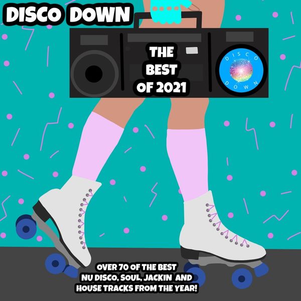 VA - Disco Down The Best of 2021 / Disco Down
