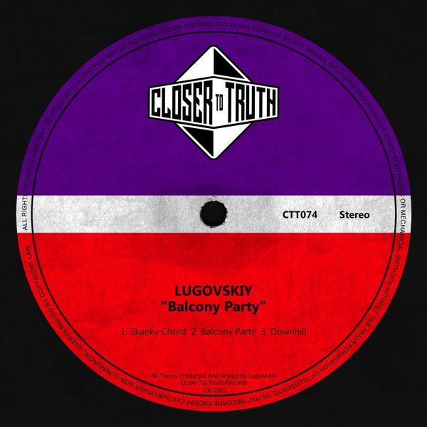 Lugovskiy - Balcony Party / Closer To Truth