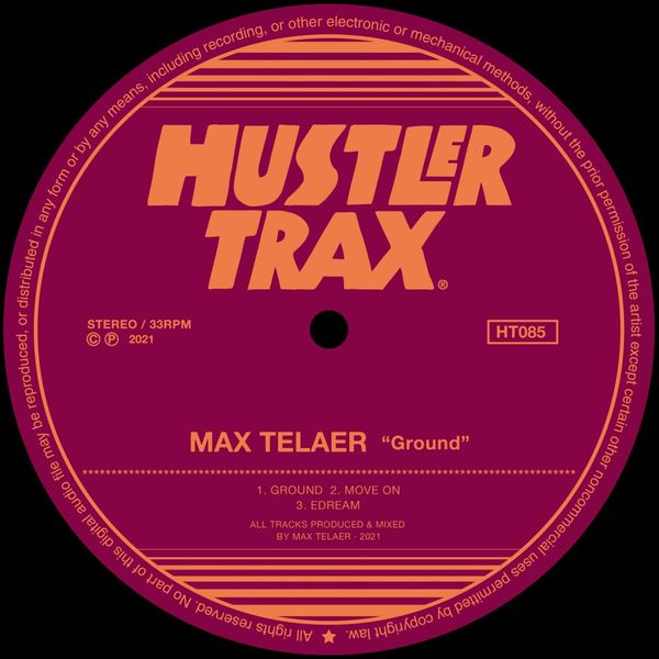 Max Telaer - Ground / Hustler Trax