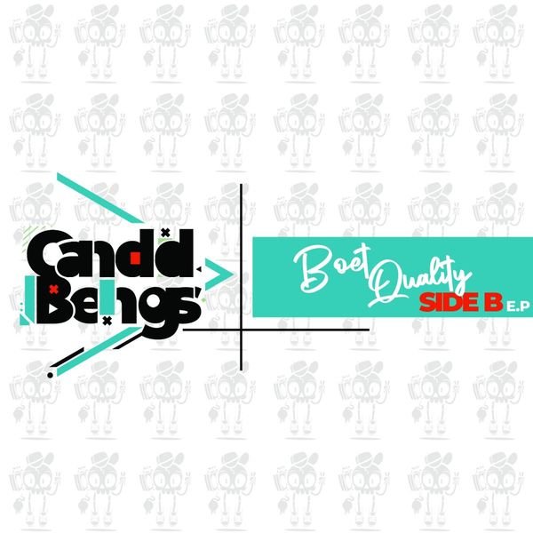 Boet Quality - Side B E.P / Candid Beings