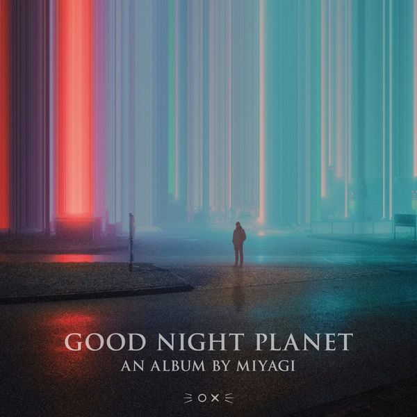 Miyagi - Good Night Planet / Katermukke