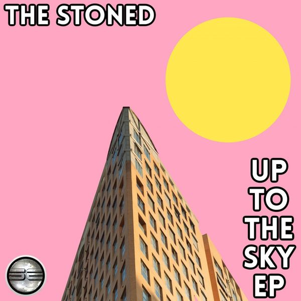 The Stoned - Up To The Sky EP / Soulful Evolution