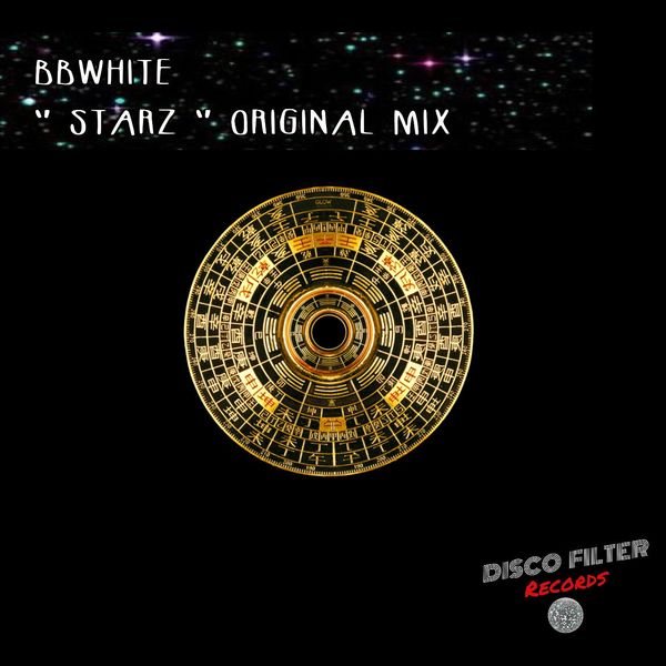 BBwhite - Starz / Disco Filter Records