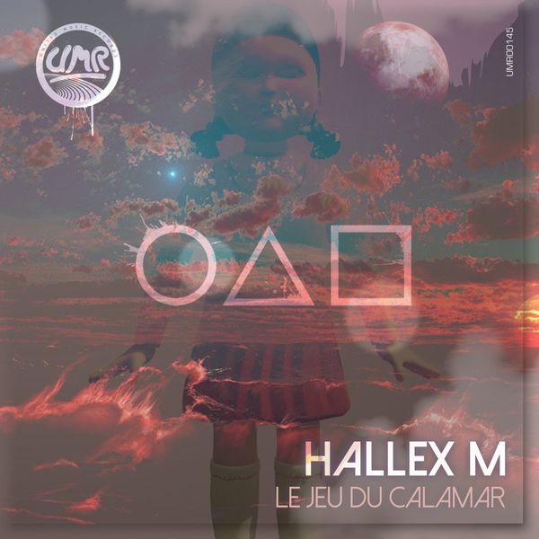 Hallex M - Le Jeu Du Calamar / United Music Records