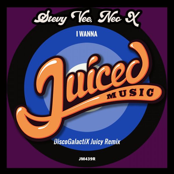 Stevy Vee - I Wanna / Juiced Music