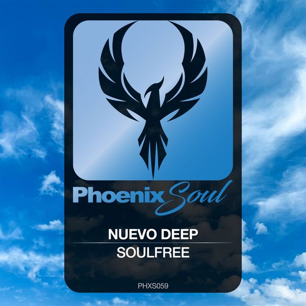 Nuevo Deep - Soulfree / Phoenix Soul