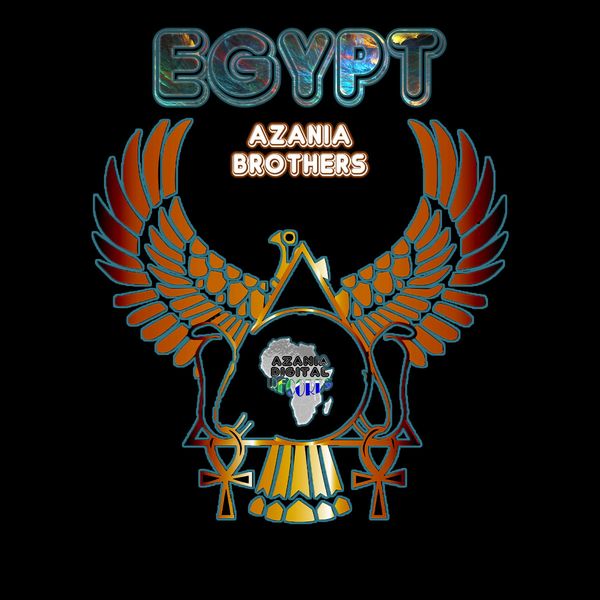 Azania Brothers - EGYPT / Azania Digital Records