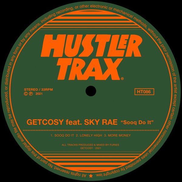 GetCosy ft SKY RAE - Sooq Do It / Hustler Trax