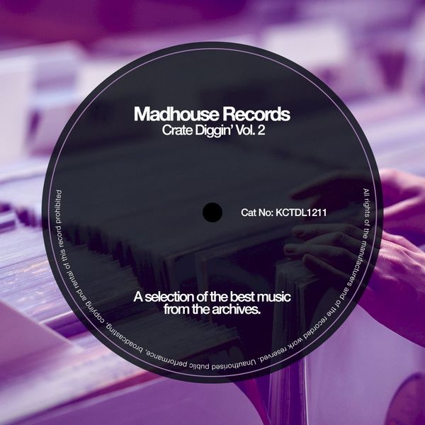 VA - Crate Diggin', Vol. 2 / Madhouse Records
