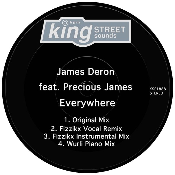 James Deron ft Precious James - Everywhere / King Street Sounds