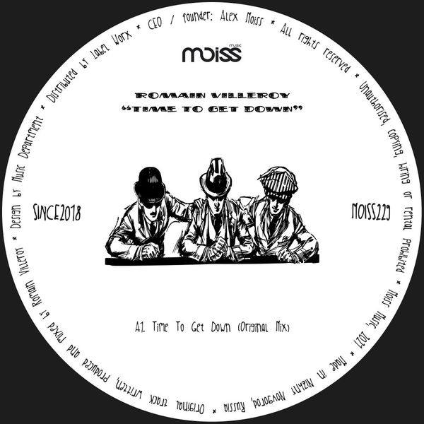 Romain Villeroy - Time To Get Down / Moiss Music