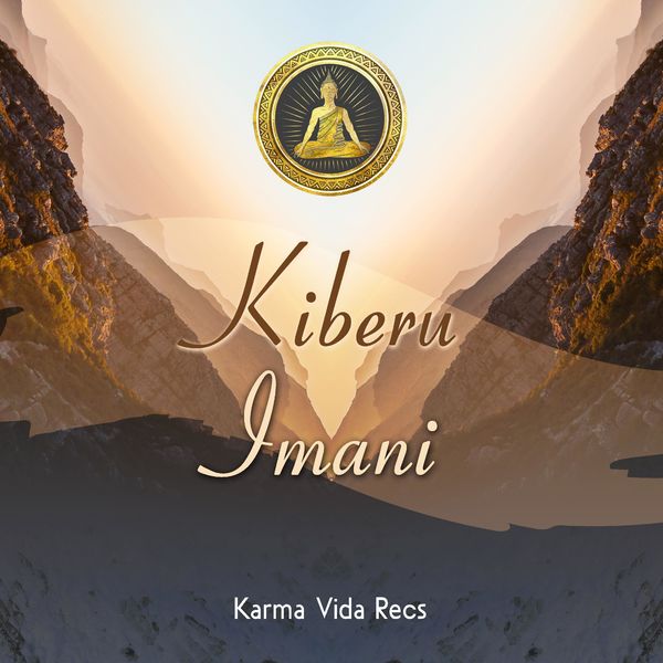 Kiberu - Imani / Karma Vida Recs