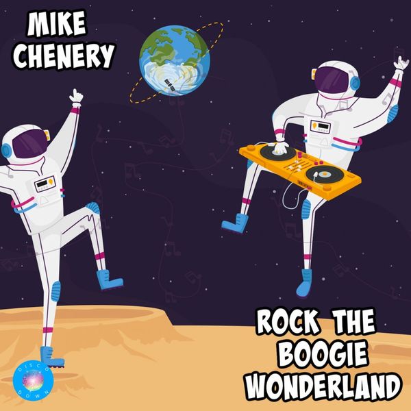 Mike Chenery - Rock The Boogie Wonderland / Disco Down