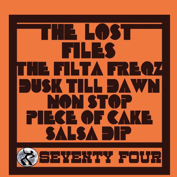 Filta Freqz - The Lost Files / Seventy Four Digital