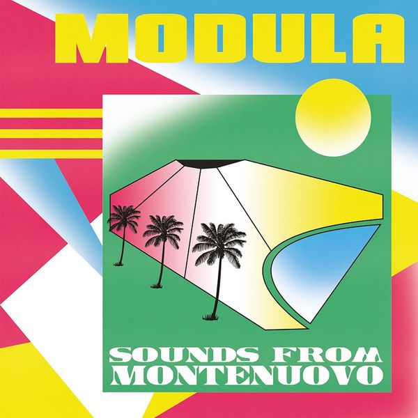 Modula - Sounds from Montenuovo / Bordello A Parigi