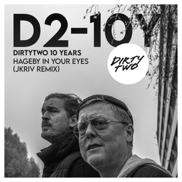 Dirtytwo - Hageby In Your Eyes (JKriv Remix) / Peking House