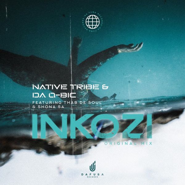 Native Tribe, Da Q-Bic, Thab De Soul, Shona SA - Inkozi / Da Fuba Records