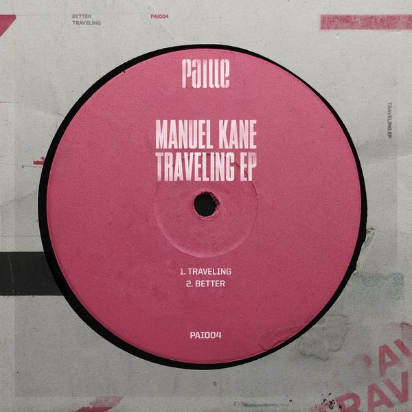 Manuel Kane - Traveling EP / Paille Records