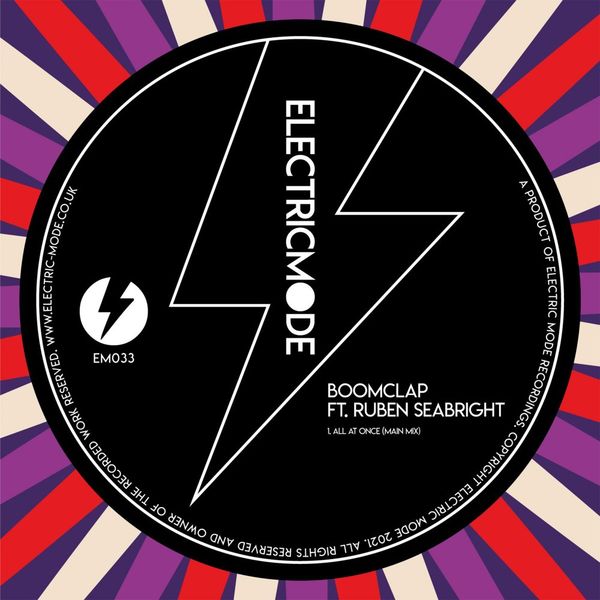 Boomclap ft Ruben Seabright - All At Once / Electric Mode