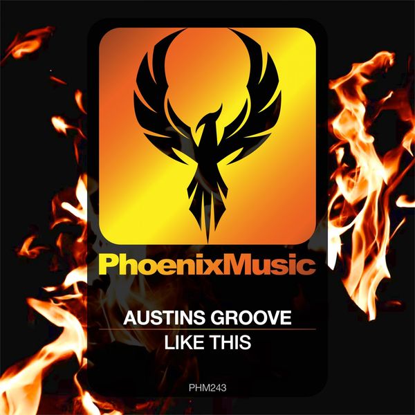 Austins Groove - Like This / Phoenix Music