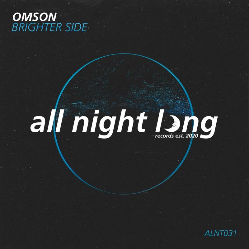 Omson - Brighter Side / All Night Long Records