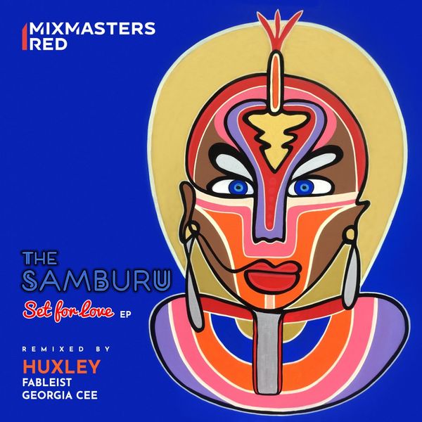 The Samburu - Set For Love EP / Mixmasters