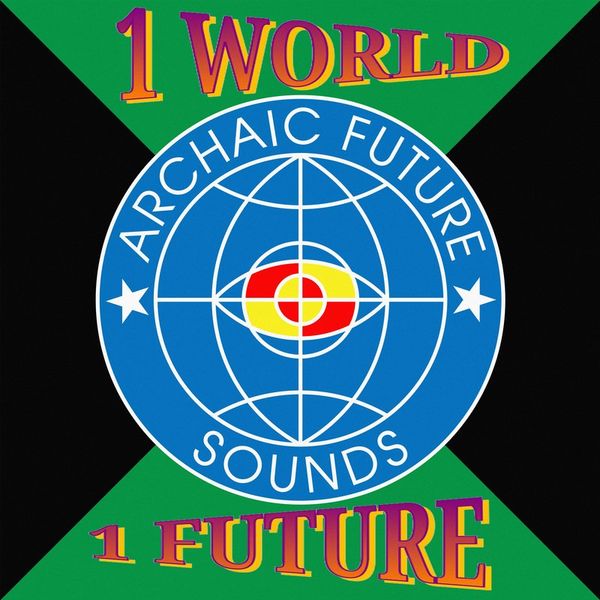 VA - 1 WORLD 1 FUTURE / ARCHAIC FUTURE SOUNDS