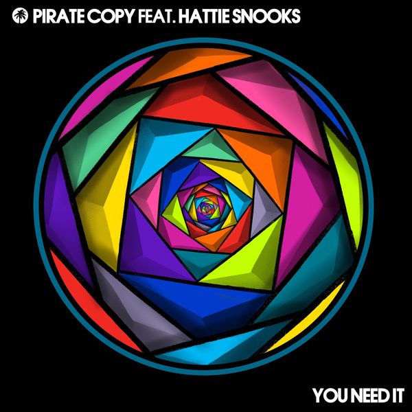 Pirate Copy, Hattie Snooks - You Need It / Hot Creations