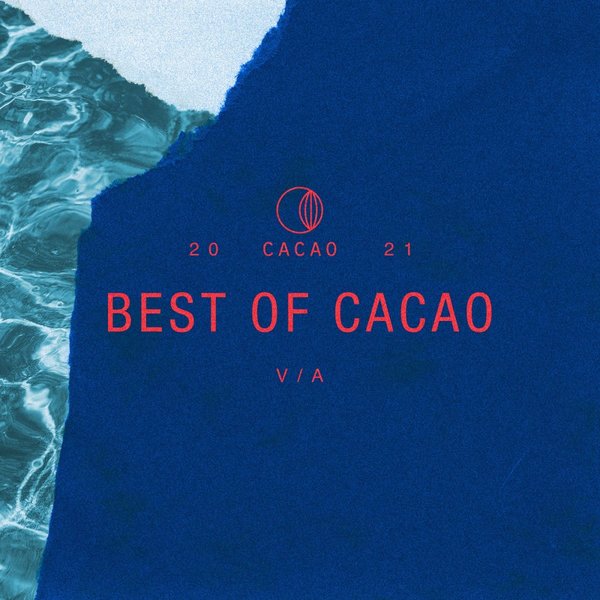 VA - Best Of Cacao 2021 / Cacao Records