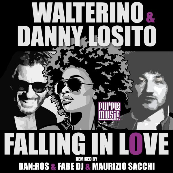 Walterino & Danny Losito - Falling In Love (Remix Part 2) / Purple Music
