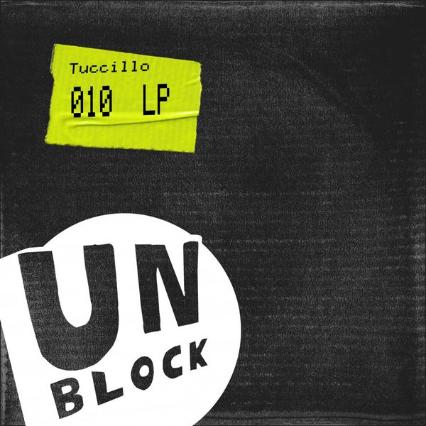 Tuccillo - 010 LP / Unblock Records