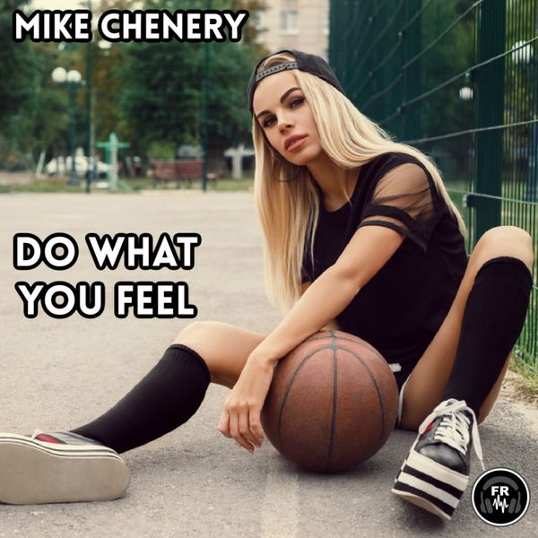 Mike Chenery - Do What You Feel / Funky Revival