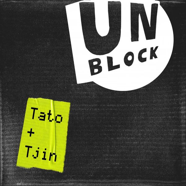 TATO - Tato & Tjin Ep / Unblock Records