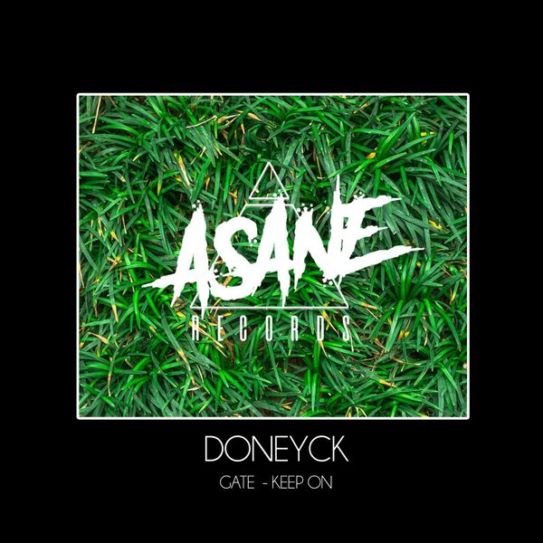 Doneyck - Gate Ep / Asane Records