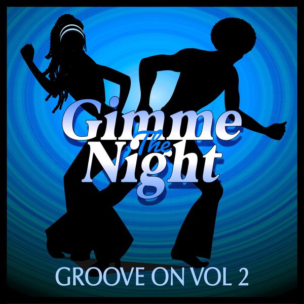 VA - Groove On Vol 2 / Gimme The Night