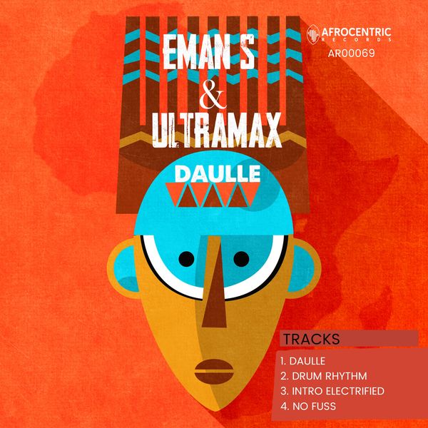 Eman S & UltraMax - Daulle / Afrocentric Records